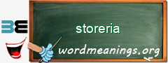 WordMeaning blackboard for storeria